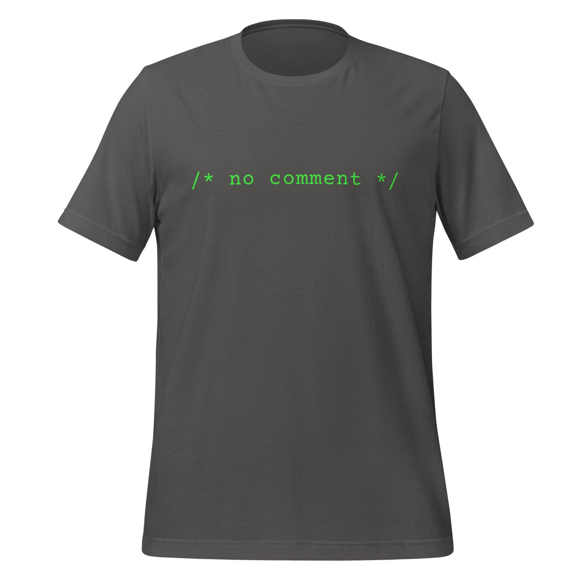 Image of the No Comment Comment T-Shirt (unisex) Asphalt / M.