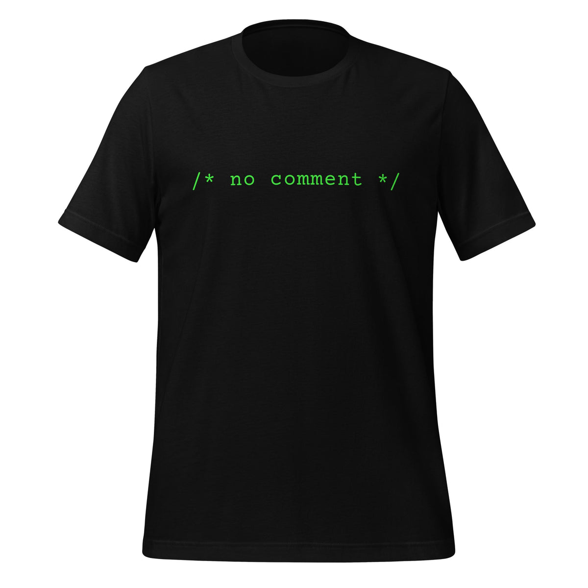 Image of the No Comment Comment T-Shirt (unisex) Black / M.