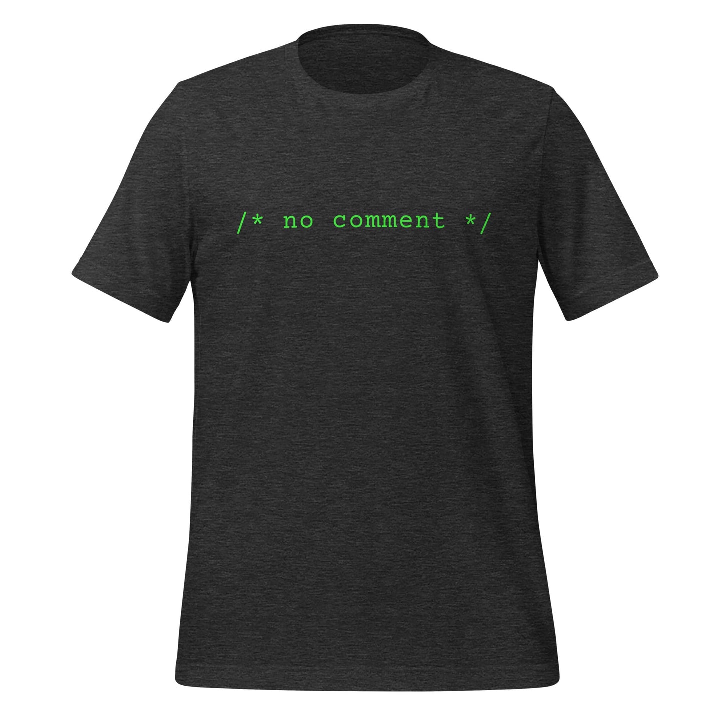 Image of the No Comment Comment T-Shirt (unisex) Dark Grey Heather / M.