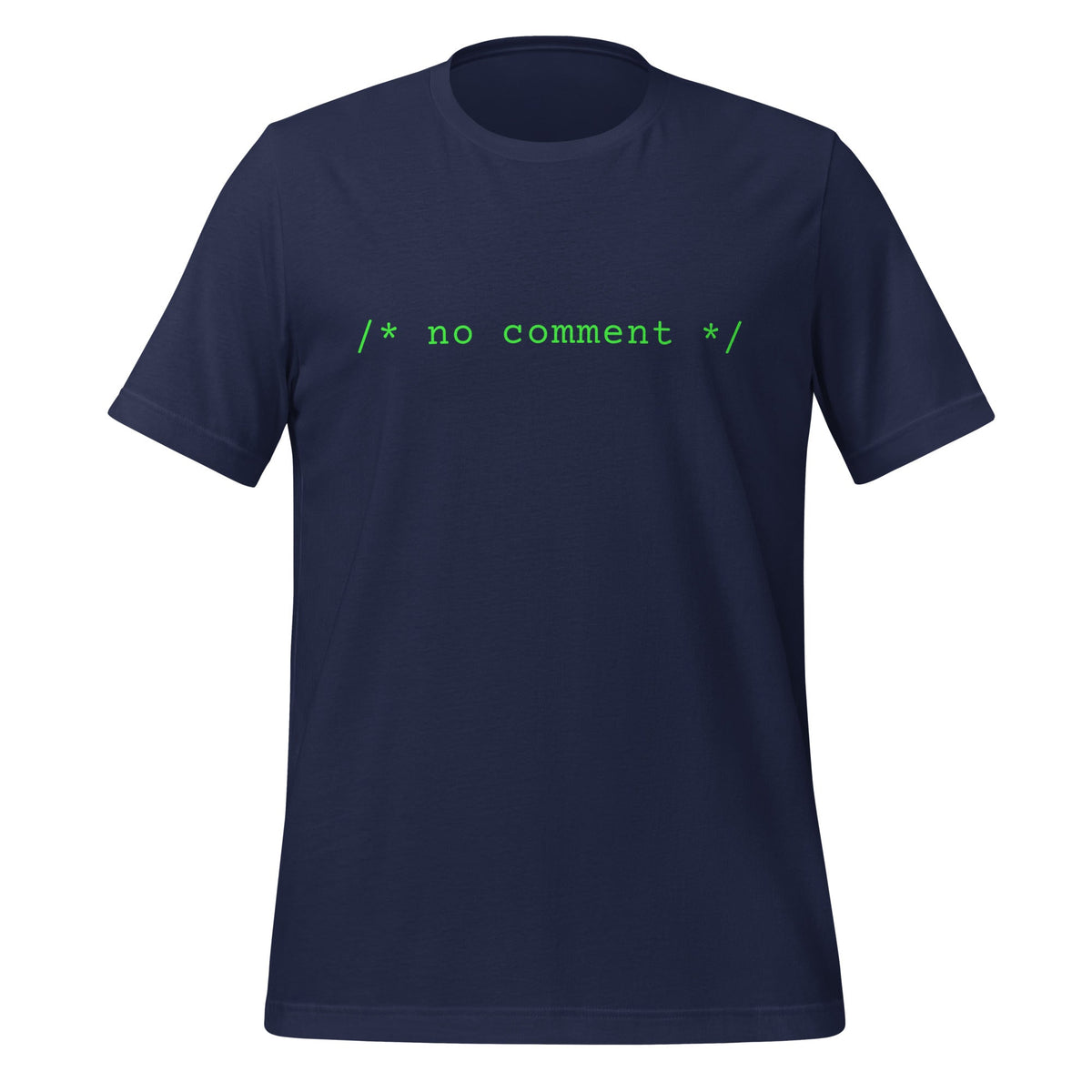 Image of the No Comment Comment T-Shirt (unisex) Navy / M.