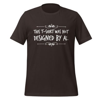 Image of the Not Designed by AI T-Shirt 2 (unisex) Brown / M.