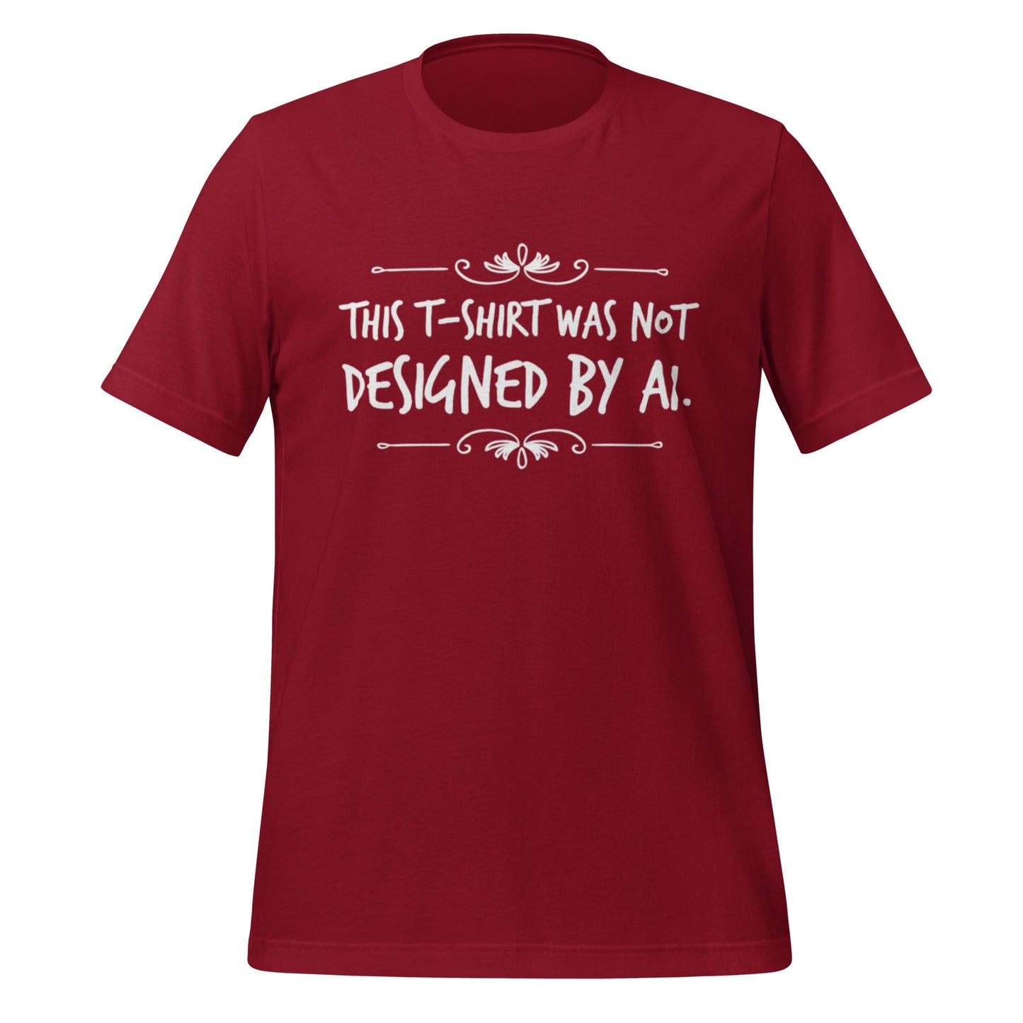 Image of the Not Designed by AI T-Shirt 2 (unisex) Cardinal / M.
