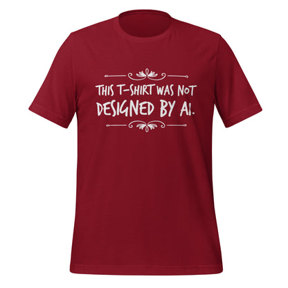 Image of the Not Designed by AI T-Shirt 2 (unisex) Cardinal / M.