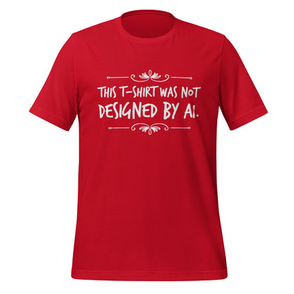 Image of the Not Designed by AI T-Shirt 2 (unisex) Red / M.