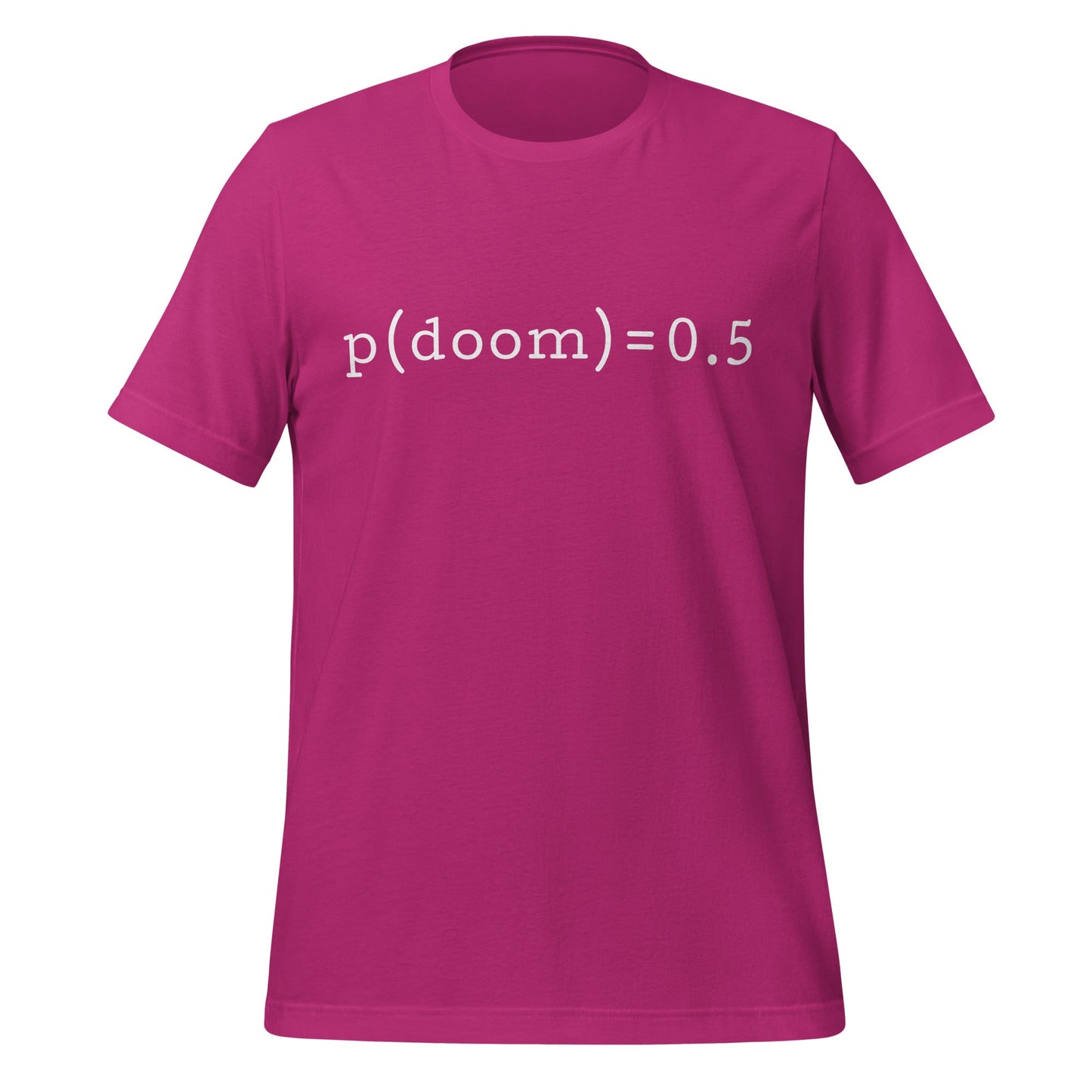 Product mockup photo of the p(doom) = 0.5 T Shirt (unisex) Berry / M.
