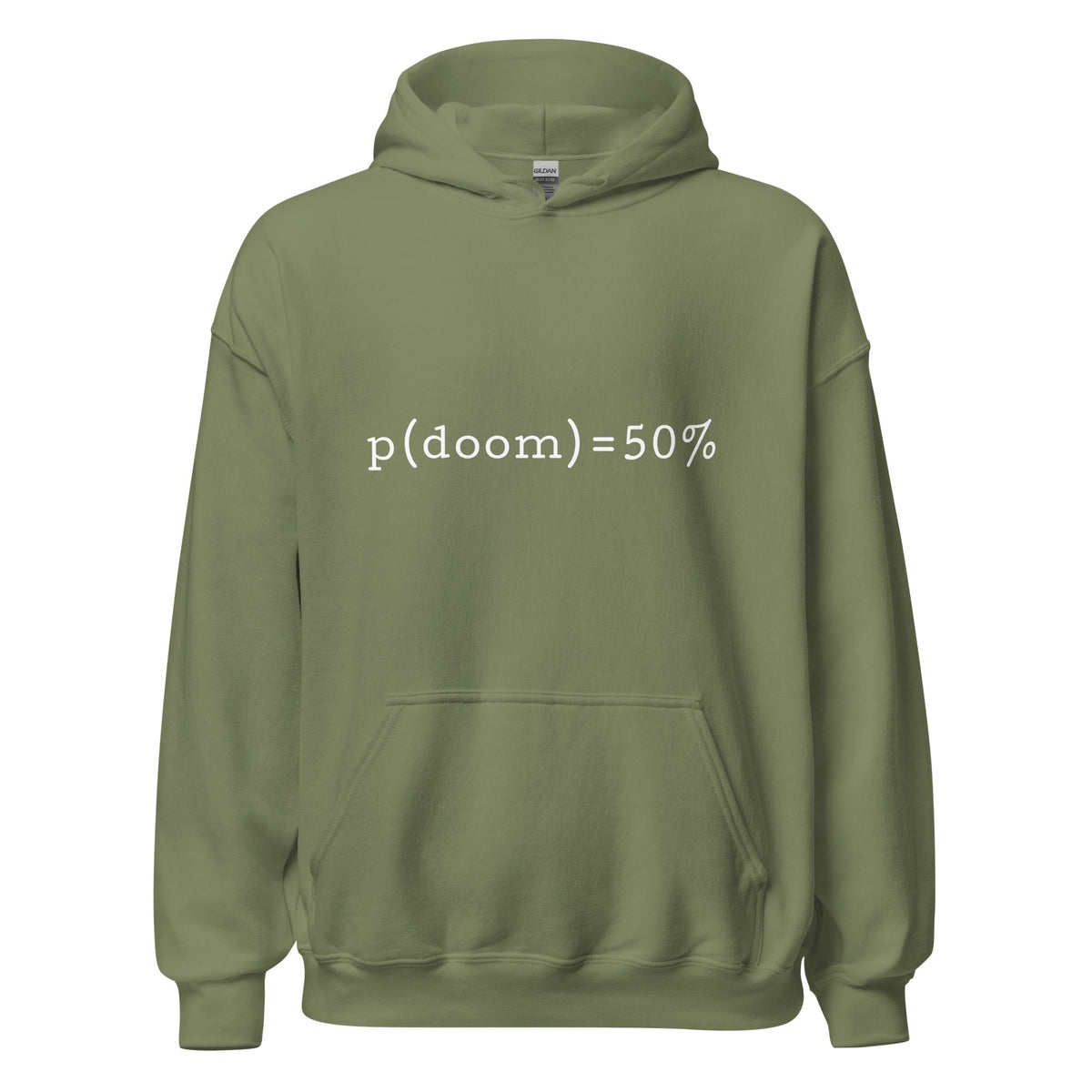 Product mockup photo of the p(doom) = 50% Hoodie (unisex) Military Green / M.