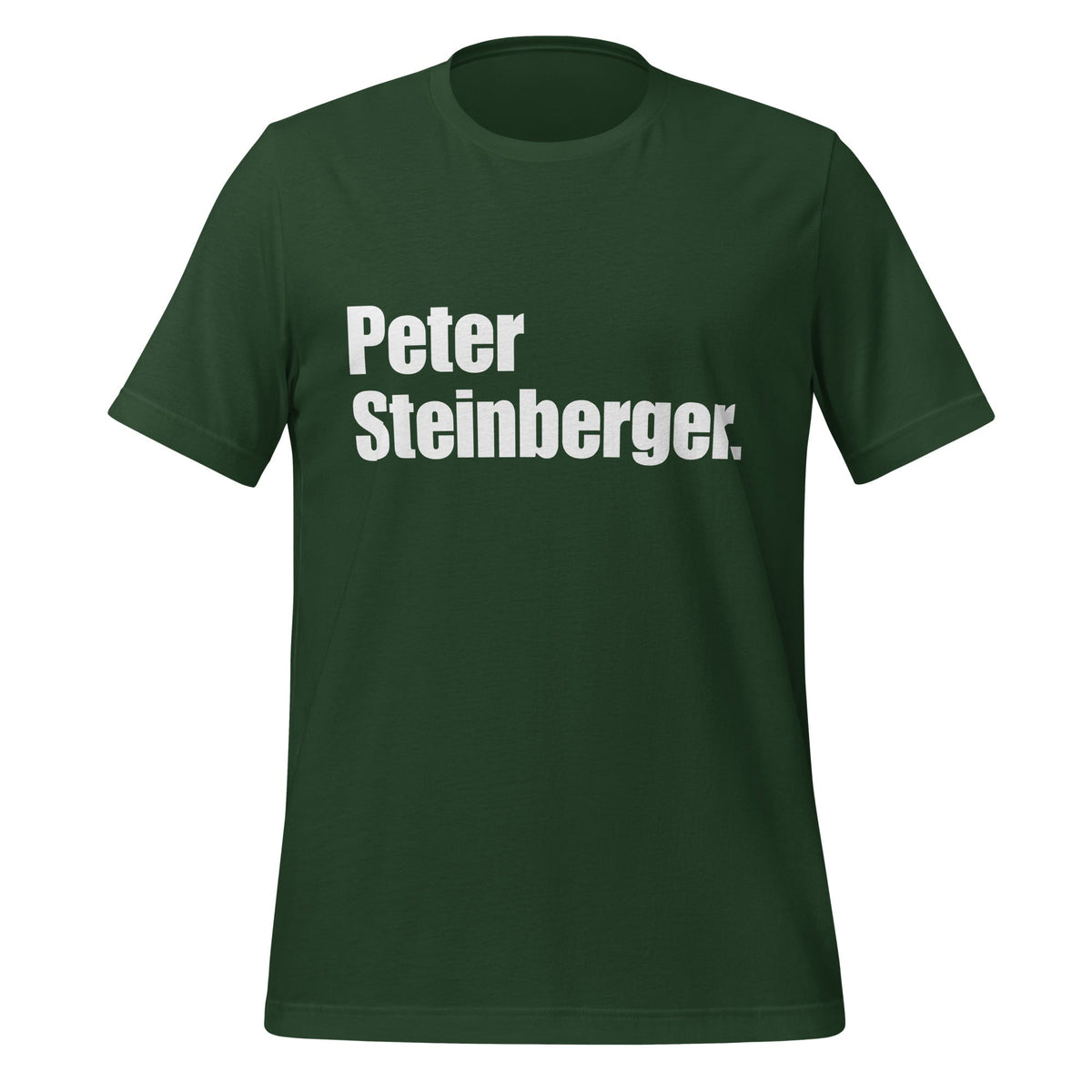 Image of the Peter Steinberger. T-Shirt (unisex) Forest / S.