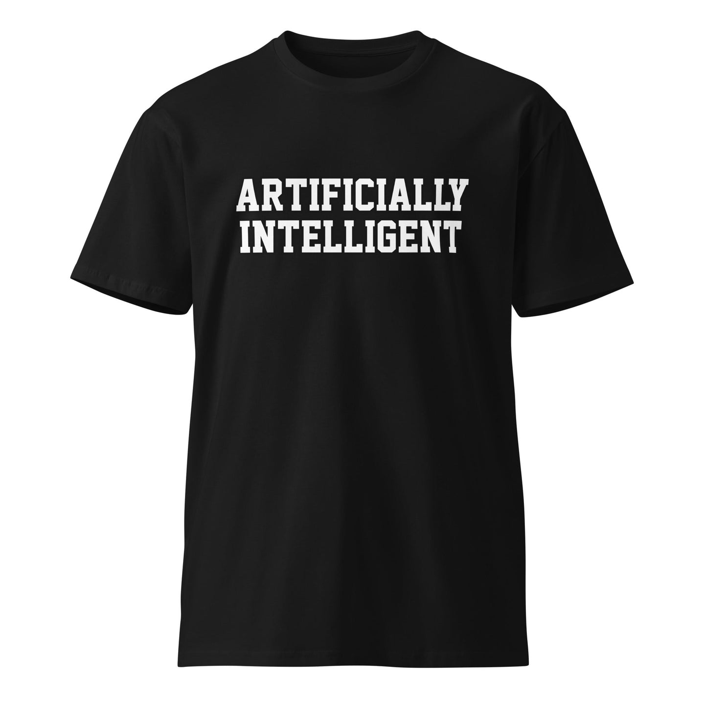 Image of the Premium ARTIFICIALLY INTELLIGENT T-Shirt (unisex) Black / M.