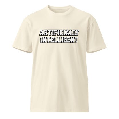 Image of the Premium ARTIFICIALLY INTELLIGENT T-Shirt (unisex) Natural / M.
