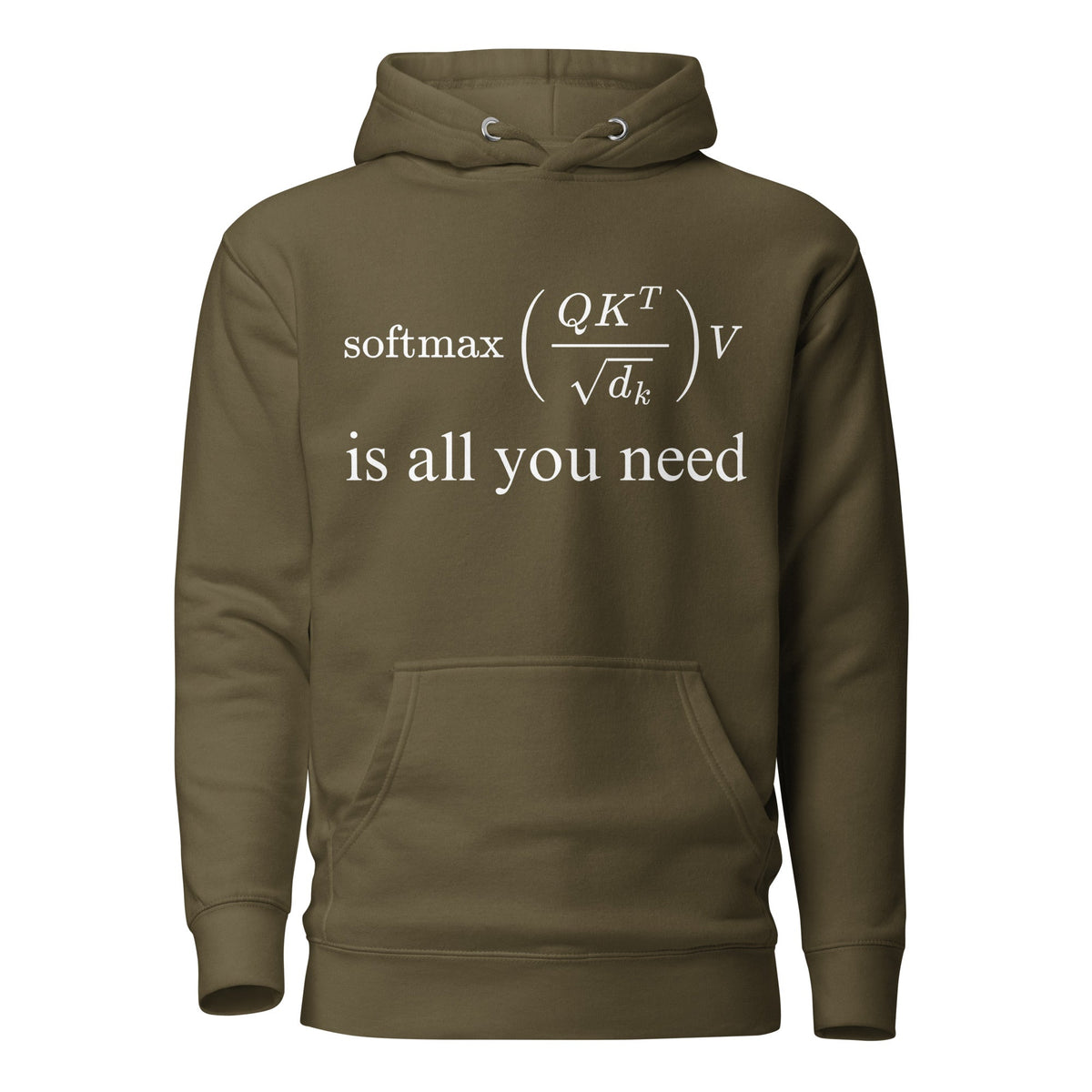 Image of the Premium Attention is All You Need Hoodie (unisex) Military Green / M.