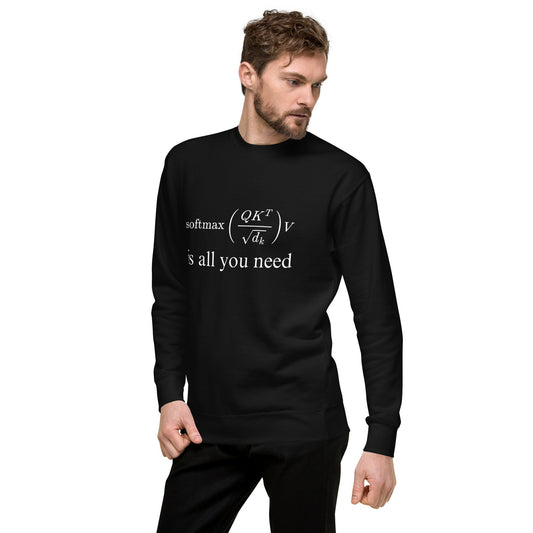 Image of the Premium Attention is All You Need Sweatshirt (unisex).