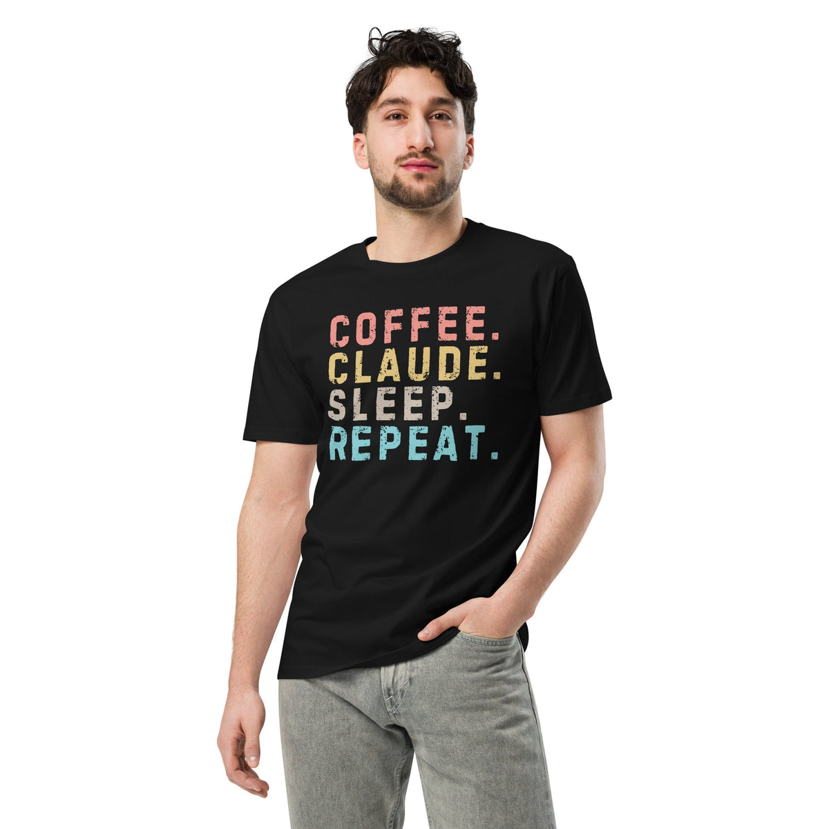 Image of the Premium Coffee. Claude. Sleep. Repeat. T-Shirt (unisex).