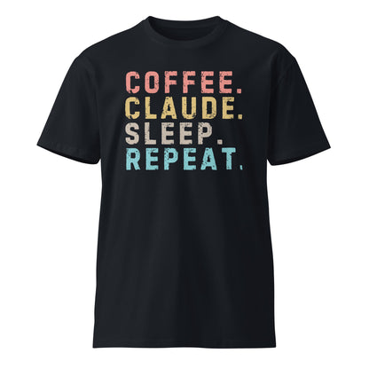 Image of the Premium Coffee. Claude. Sleep. Repeat. T-Shirt (unisex) Navy / M.