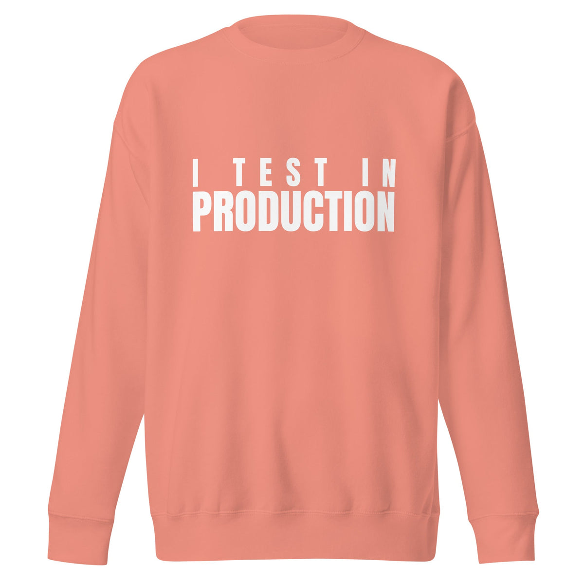 Image of the Premium I Test in Production Sweatshirt (unisex) Dusty Rose / M.