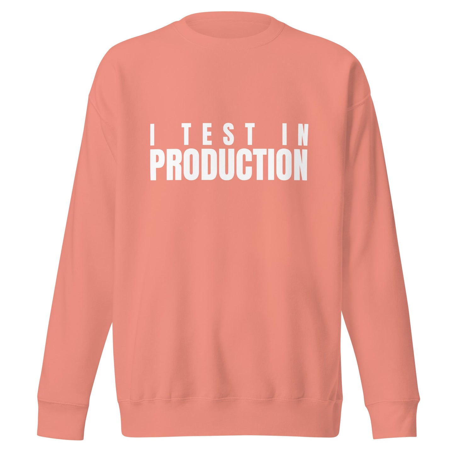 Image of the Premium I Test in Production Sweatshirt (unisex) Dusty Rose / M.