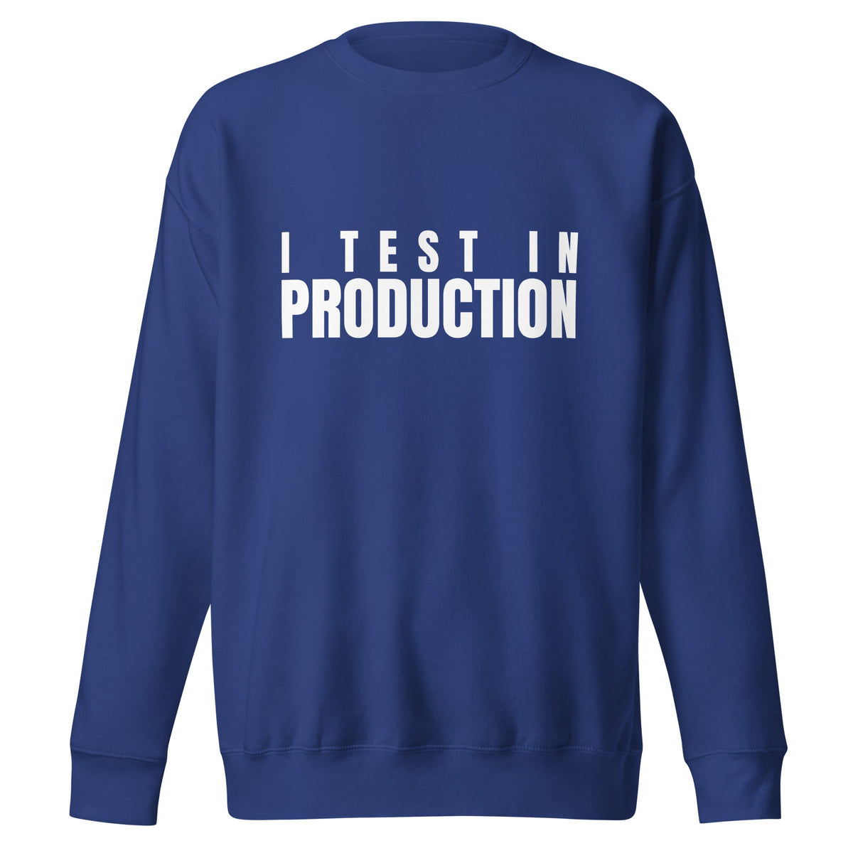 Image of the Premium I Test in Production Sweatshirt (unisex) Team Royal / M.