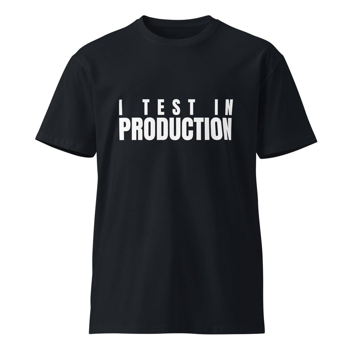 Image of the Premium I Test in Production T-Shirt (unisex) Navy / M.