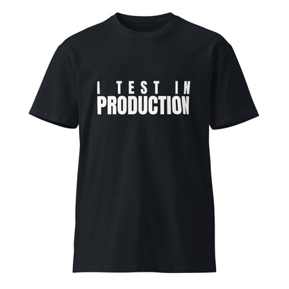 Image of the Premium I Test in Production T-Shirt (unisex) Navy / M.