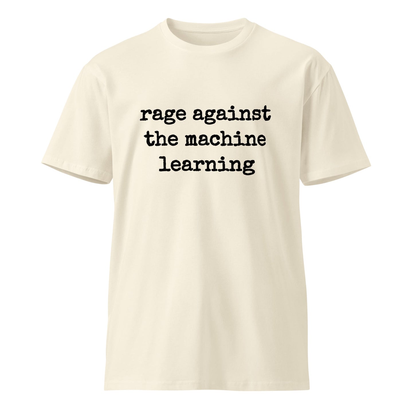 Mockup image of the Premium rage against the machine learning T Shirt 2 (unisex) Natural / M.