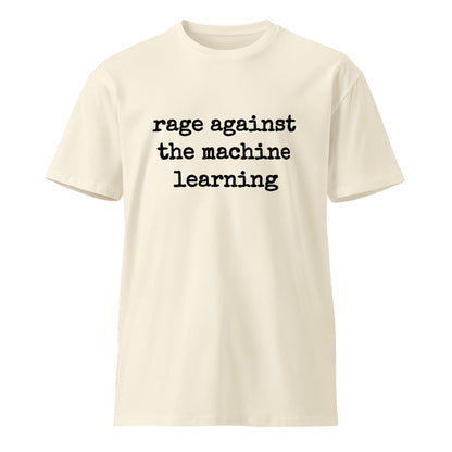 Mockup image of the Premium rage against the machine learning T Shirt 2 (unisex) Natural / M.