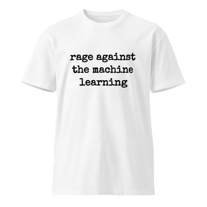 Mockup image of the Premium rage against the machine learning T Shirt 2 (unisex) White / M.