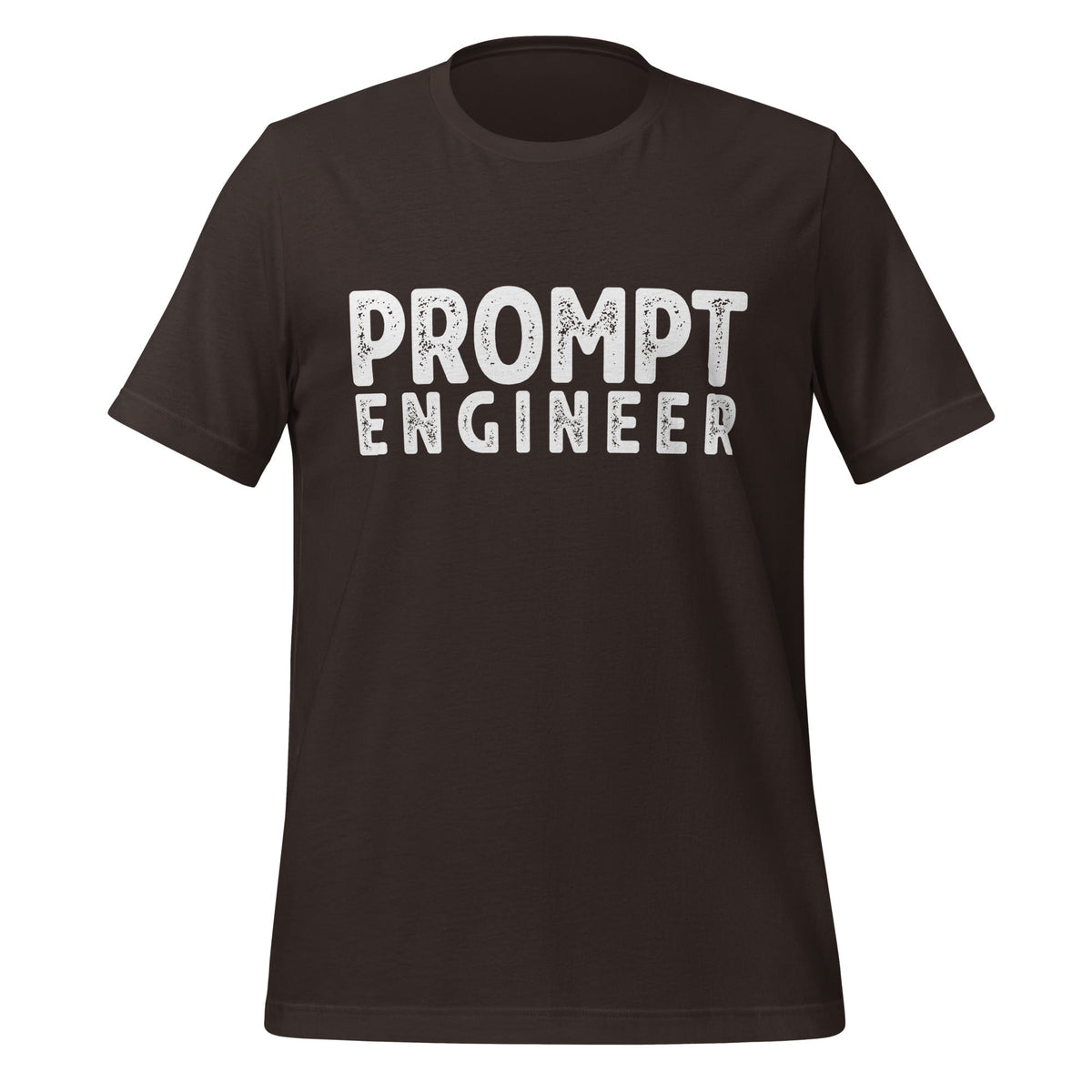 Product mockup photo of the PROMPT ENGINEER T Shirt (unisex) Brown / M.