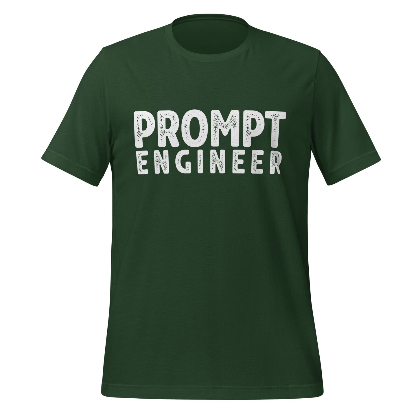 Product mockup photo of the PROMPT ENGINEER T Shirt (unisex) Forest / M.