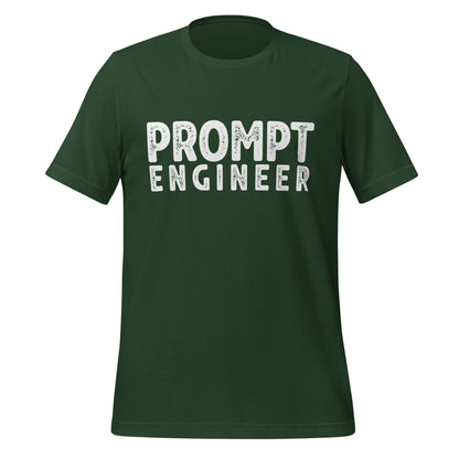 Product mockup photo of the PROMPT ENGINEER T Shirt (unisex) Forest / M.