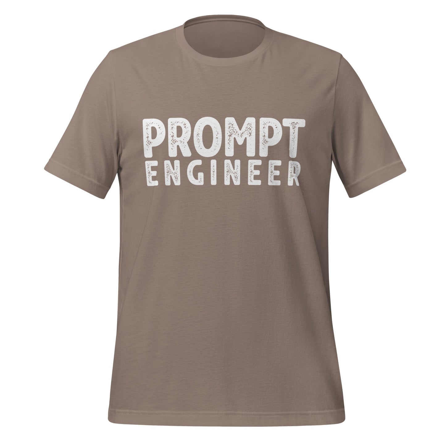 Product mockup photo of the PROMPT ENGINEER T Shirt (unisex) Pebble / M.