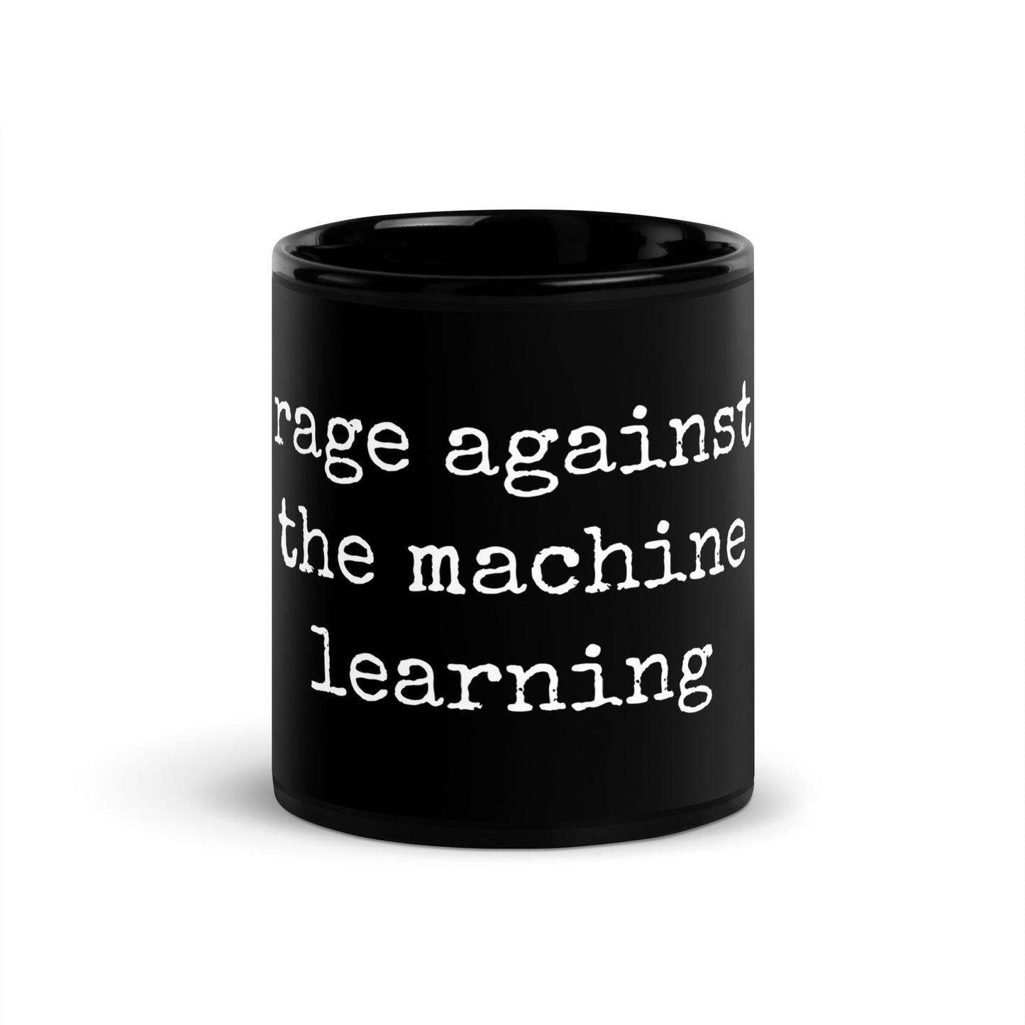 Image of the rage against the machine learning Black Glossy Mug 11 oz.