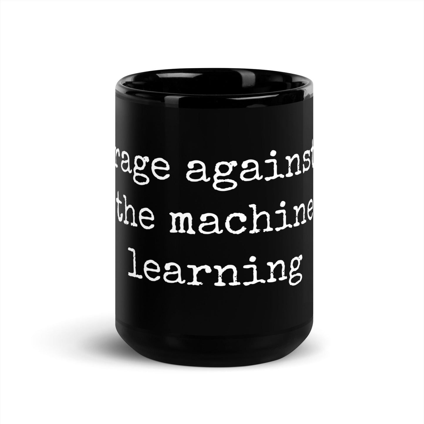 Image of the rage against the machine learning Black Glossy Mug 15 oz.