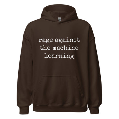 Image of the rage against the machine learning Hoodie (unisex) Dark Chocolate / M.