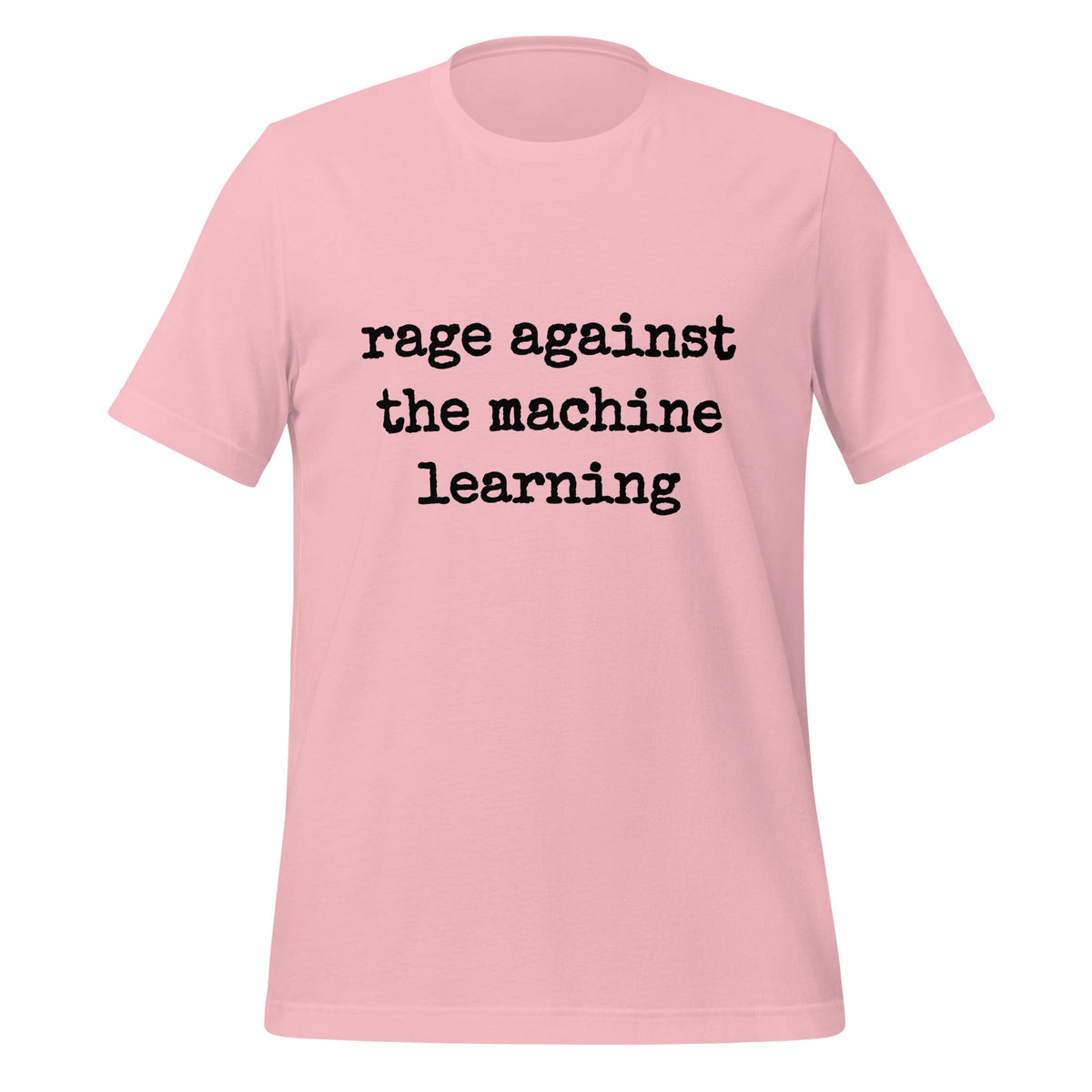Mockup image of the rage against the machine learning T Shirt 2 (unisex) Pink / M.