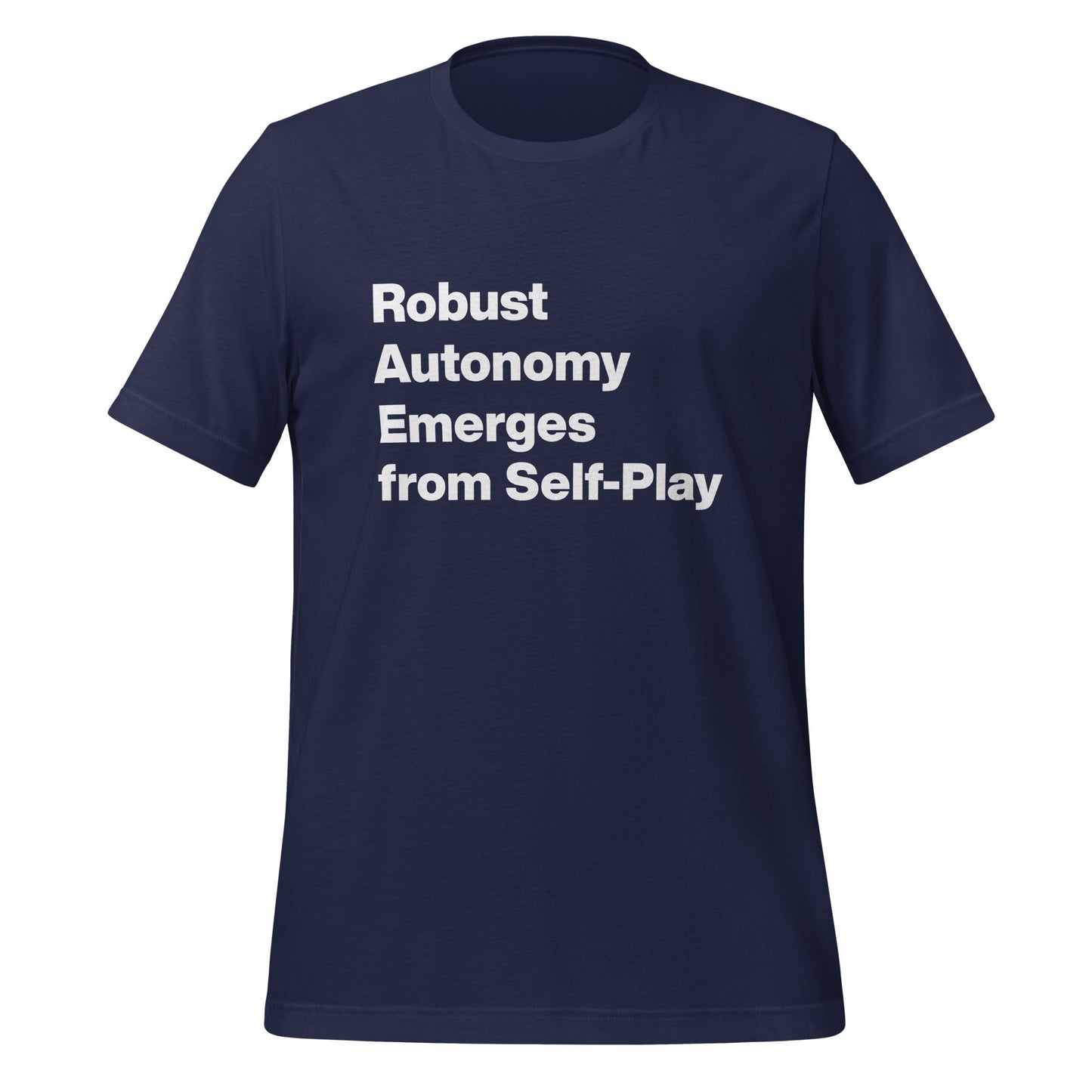 Product mockup photo of the Robust Autonomy Emerges from Self Play T Shirt (unisex) Navy / M.