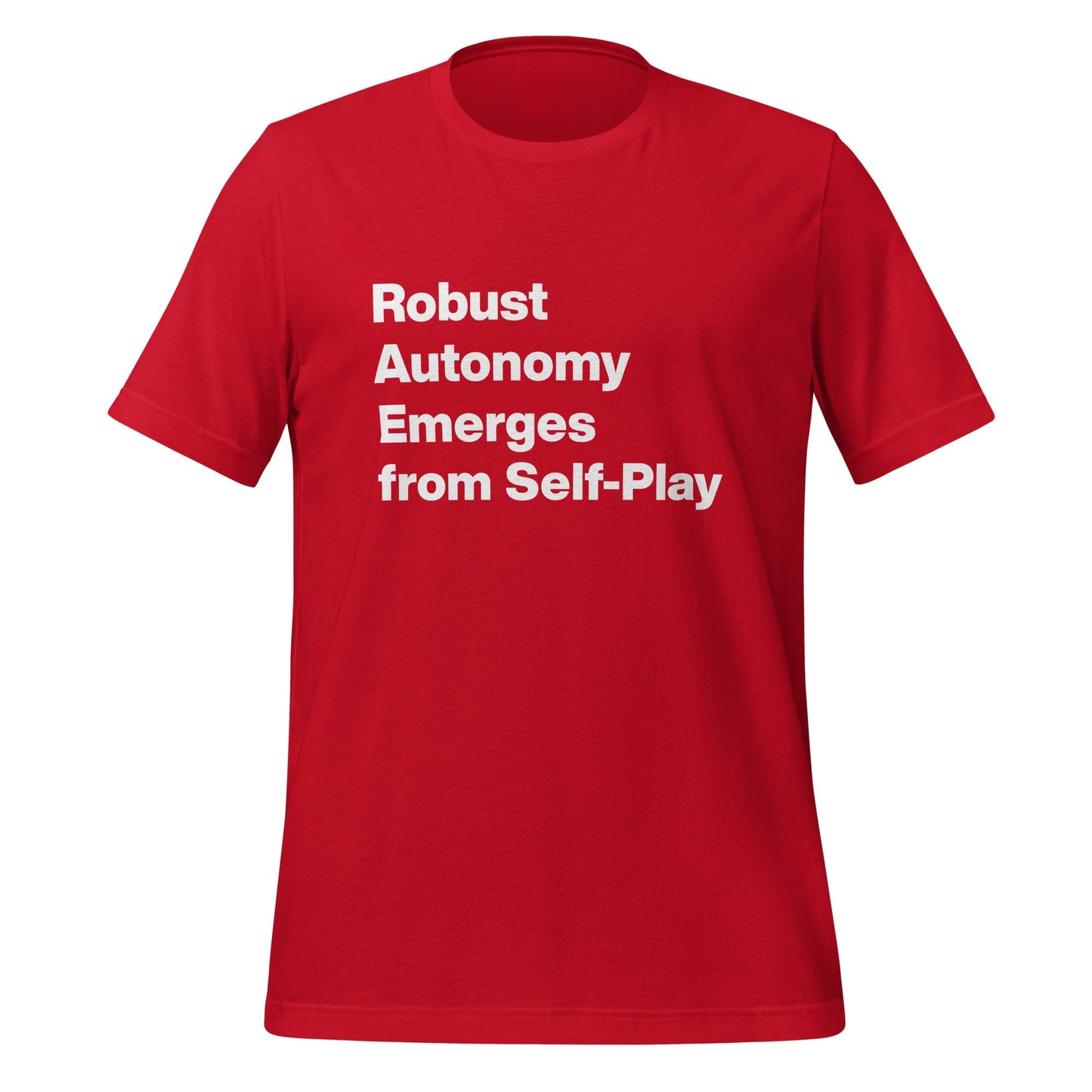 Product mockup photo of the Robust Autonomy Emerges from Self Play T Shirt (unisex) Red / M.
