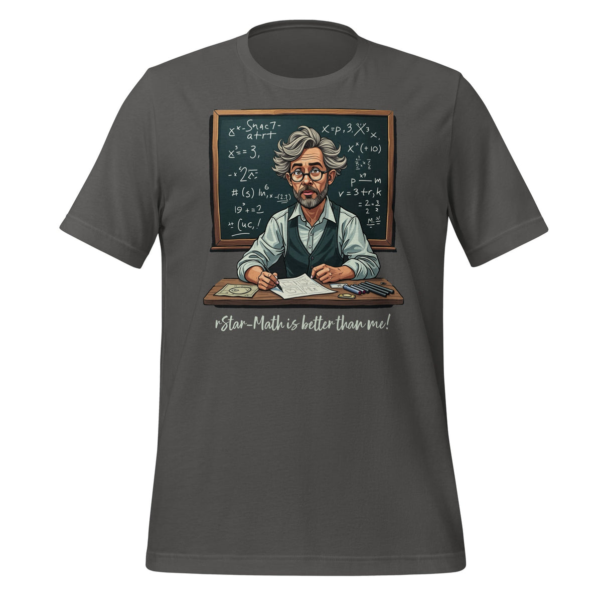 Mockup image of the rStar Math is better than me. T Shirt (unisex) Asphalt / M.