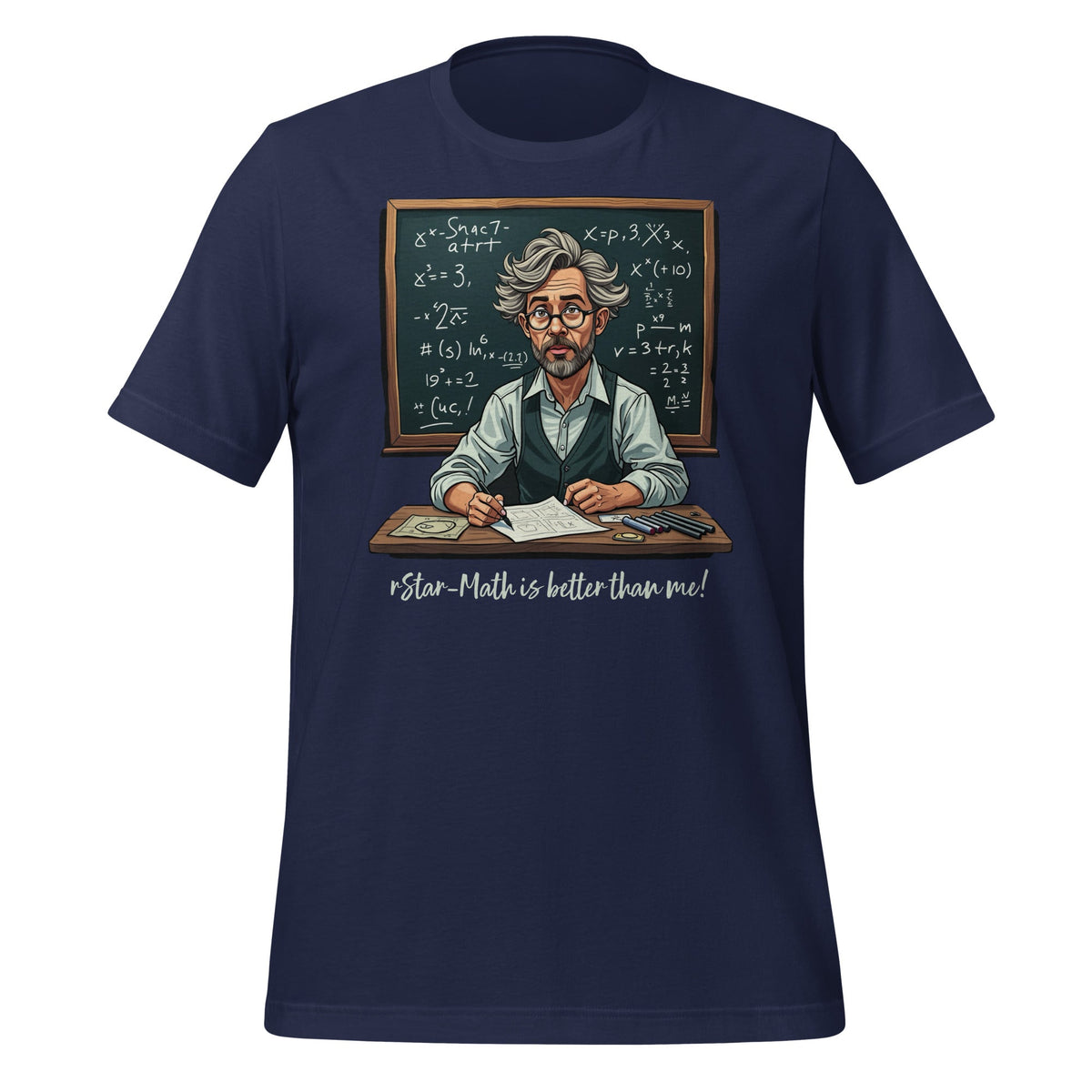 Mockup image of the rStar Math is better than me. T Shirt (unisex) Navy / M.