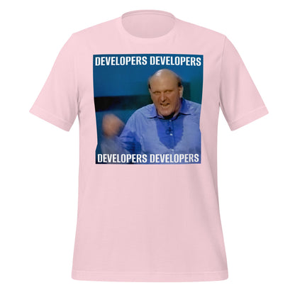 Image of the Steve Ballmer Developers x 4 T-Shirt (unisex) Soft Pink / M.