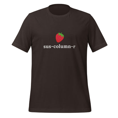 Image of the sus-column-r Strawberry T-Shirt (unisex) Brown / M.