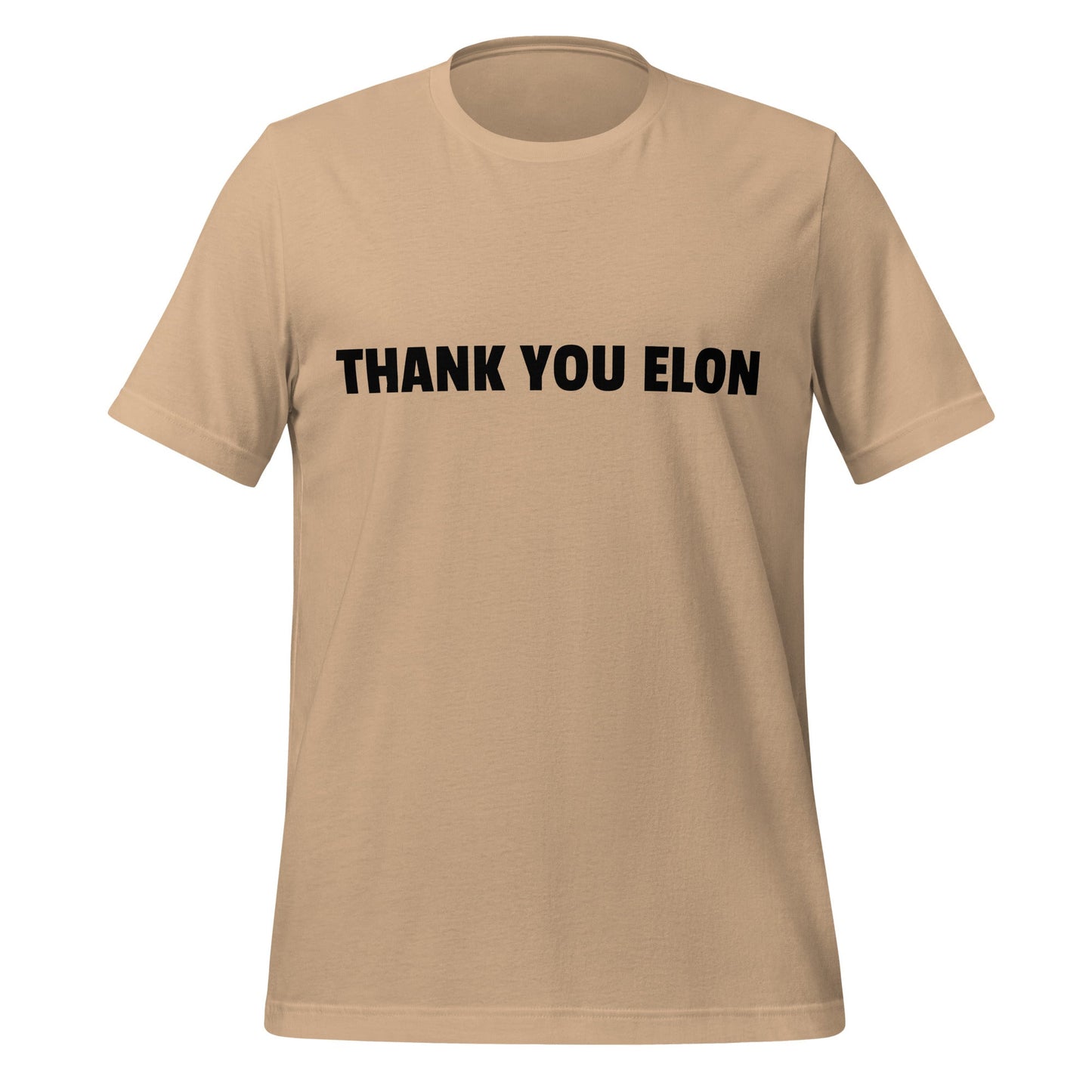 Image of the THANK YOU ELON T-Shirt (unisex) Tan / M.