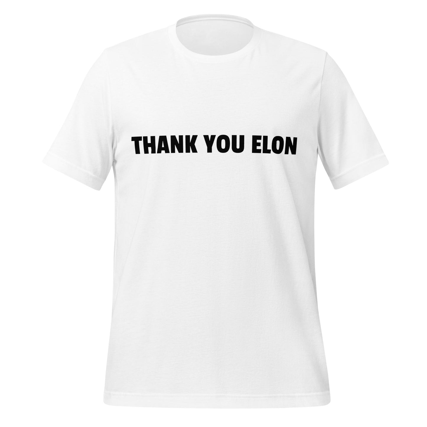 Image of the THANK YOU ELON T-Shirt (unisex) White / M.