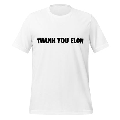 Image of the THANK YOU ELON T-Shirt (unisex) White / M.