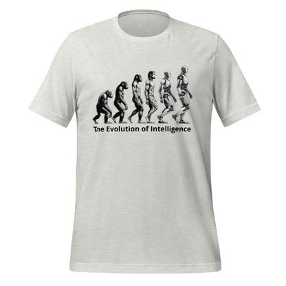 Image of the The Evolution of Intelligence T-Shirt (unisex) Ash / M.