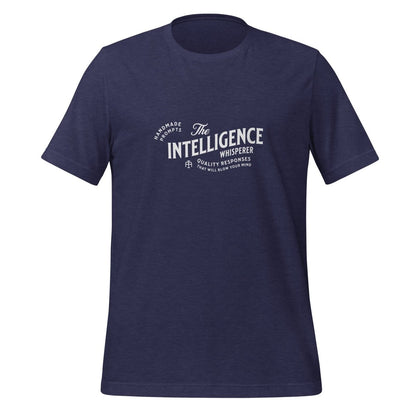 Product mockup photo of the The Intelligence Whisperer T Shirt (unisex) Heather Midnight Navy / M.