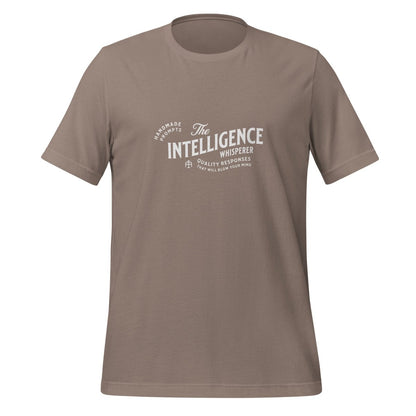 Product mockup photo of the The Intelligence Whisperer T Shirt (unisex) Pebble / M.
