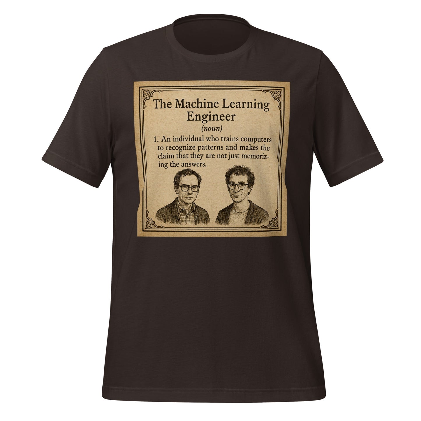 Product mockup photo of the The ML Engineer T Shirt 1 (unisex) Brown / M.
