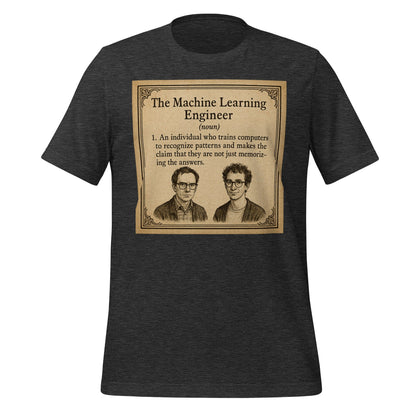 Product mockup photo of the The ML Engineer T Shirt 1 (unisex) Dark Grey Heather / M.
