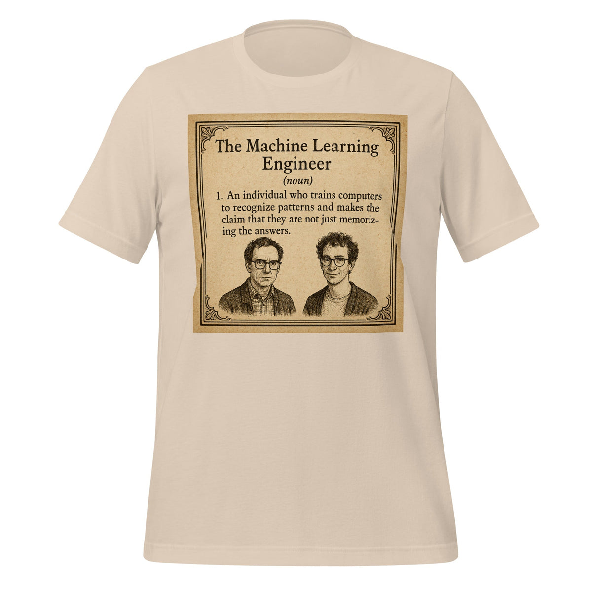 Product mockup photo of the The ML Engineer T Shirt 1 (unisex) Soft Cream / M.