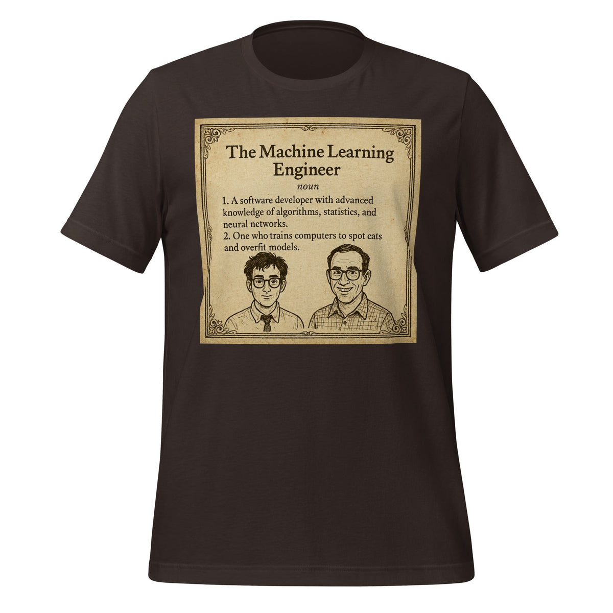 Product mockup photo of the The ML Engineer T Shirt 2 (unisex) Brown / M.