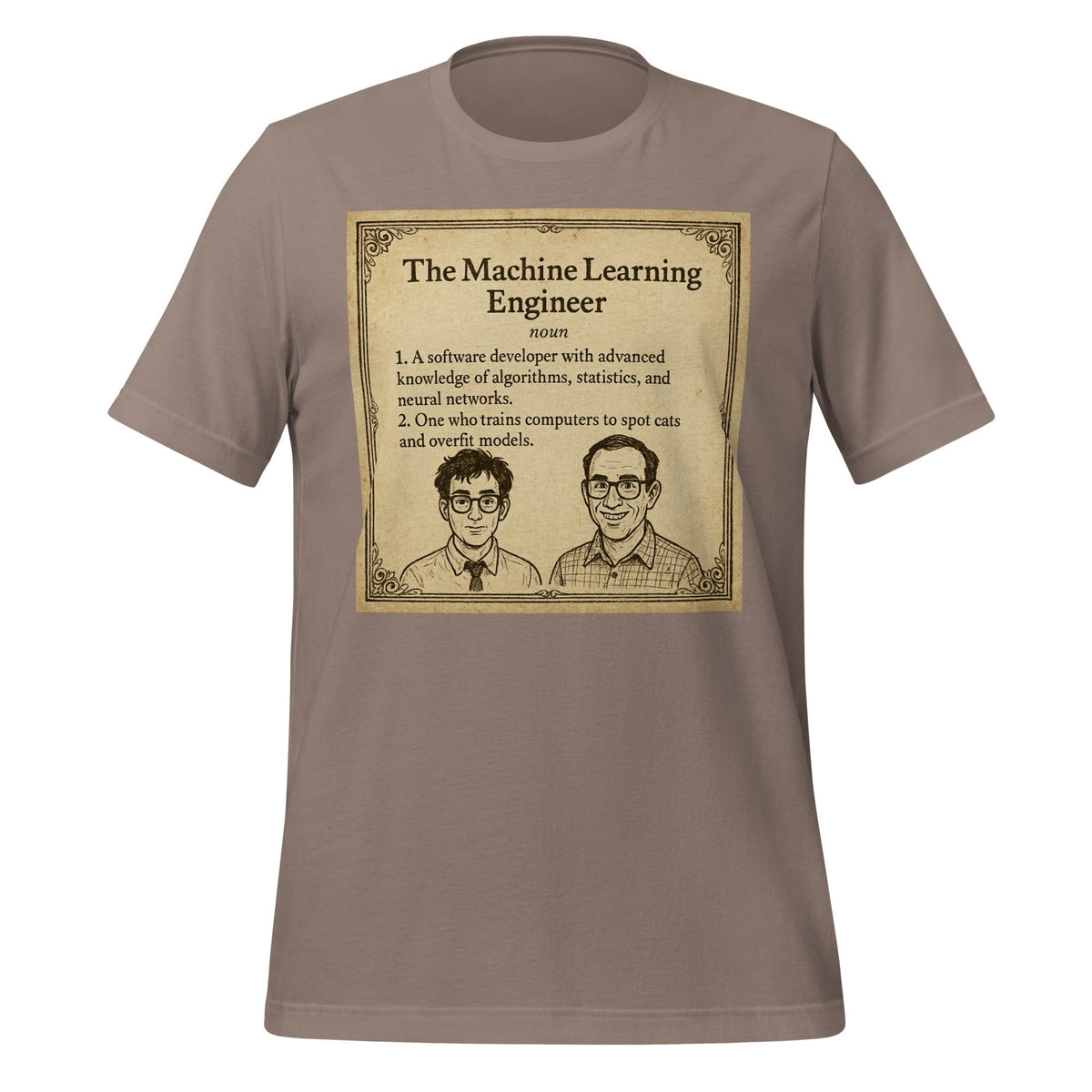Product mockup photo of the The ML Engineer T Shirt 2 (unisex) Pebble / M.